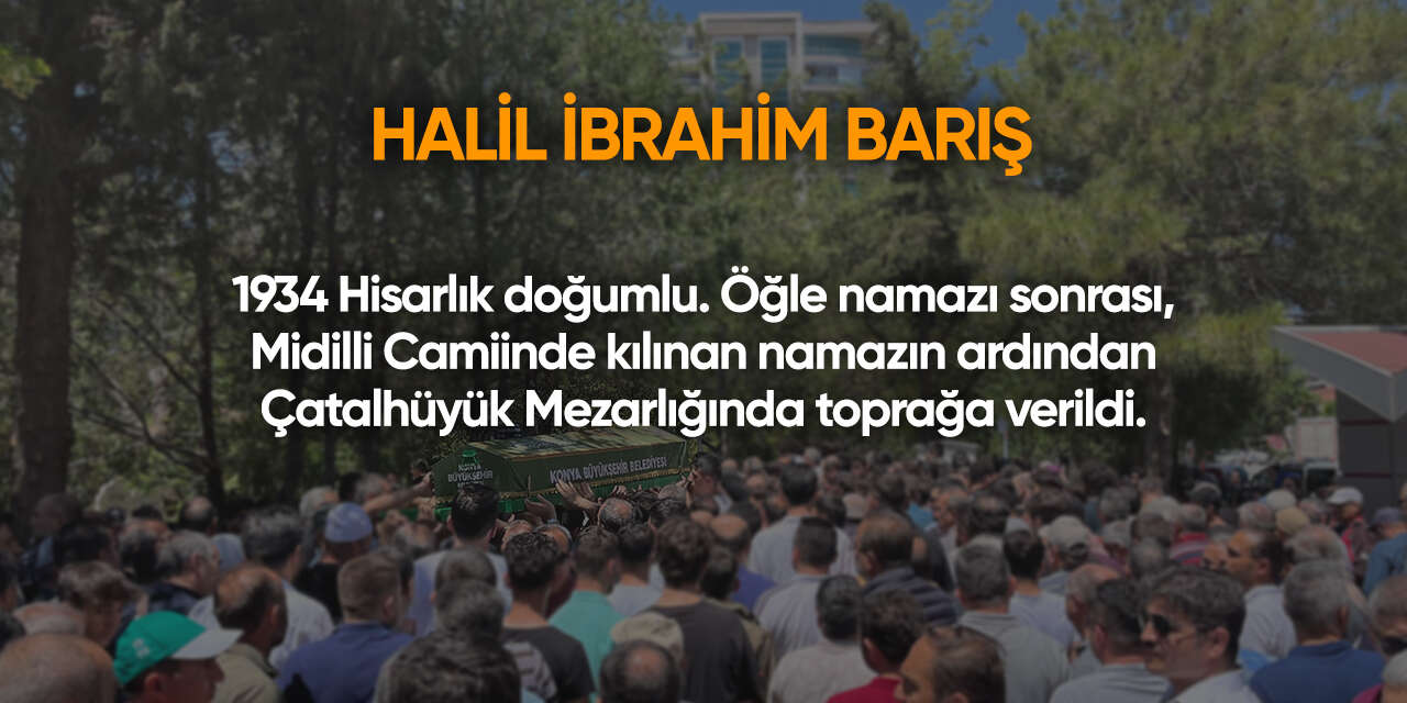 Konya'da bugün vefat edenler | 11 Mart 2026 5